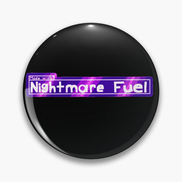 Item preview, Made with Nightmare Fuel designed and sold by Encryptedbrain.