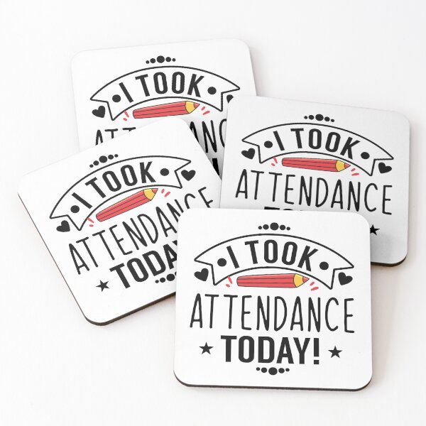 Item preview, I Took Attendance Today  - Cute, Funny and For Kids by FanityPrints designed and sold by FanityPrints.