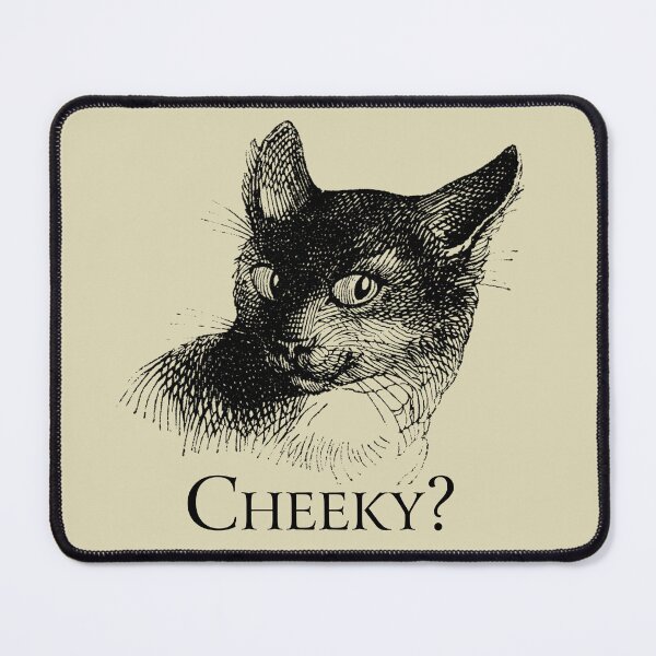 Item preview, The Cheeky Cat? designed and sold by Twistedart45.
