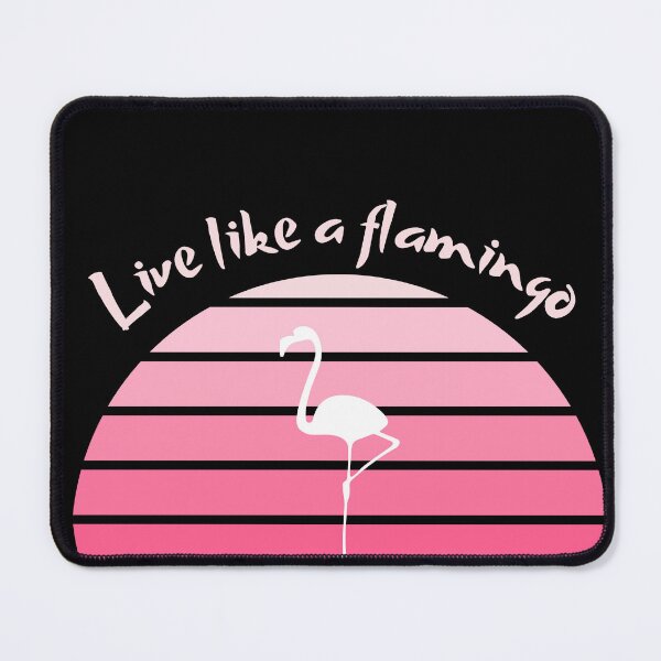 Item preview, Live like a flamingo designed and sold by SimplyHilarious.