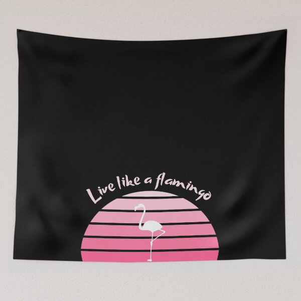 Item preview, Live like a flamingo designed and sold by SimplyHilarious.