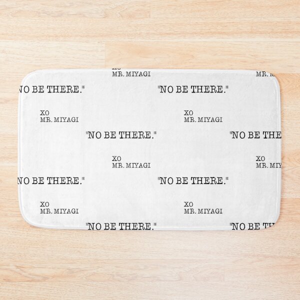 Item preview, No Be There Mr. Miyagi designed and sold by SnootsDyer.