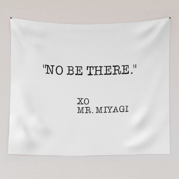 Item preview, No Be There Mr. Miyagi designed and sold by SnootsDyer.