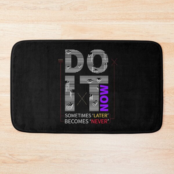 Item preview, do it now (motivational quote) designed and sold by hayrpictures.