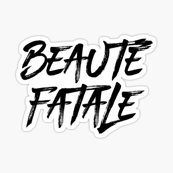 Beauté fatale Sticker