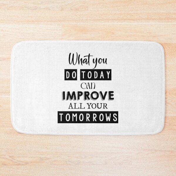 Item preview, What you do today can improve all your tomorrows designed and sold by Mandala & More.