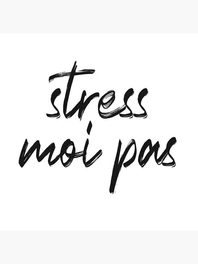 Aperçu 4 sur 4. Coussin avec l'œuvre Stress moi pas créée et vendue par enFRANCAISsvp.