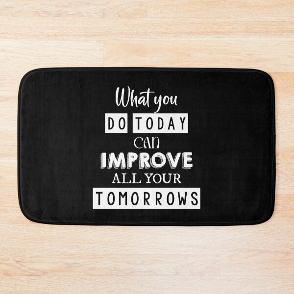 Item preview, What you do today can improve all your tomorrows designed and sold by Mandala & More.