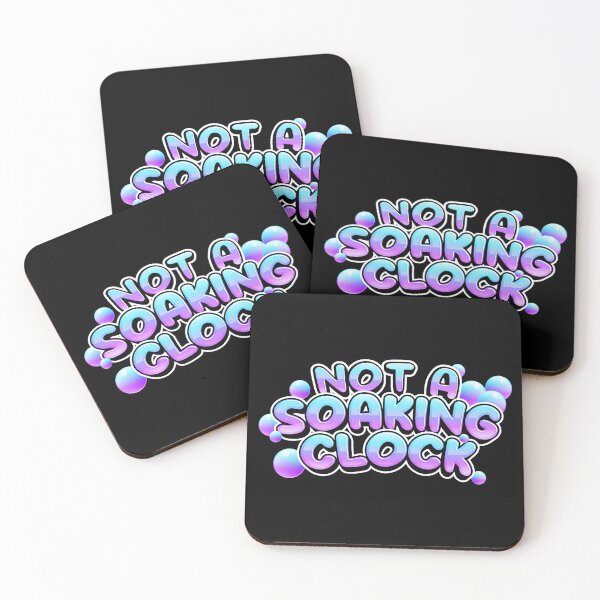 Item preview, Not A Soaking Clock designed and sold by MaisonDeNo.