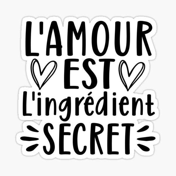 L'amour est l'ingrédient secret Sticker