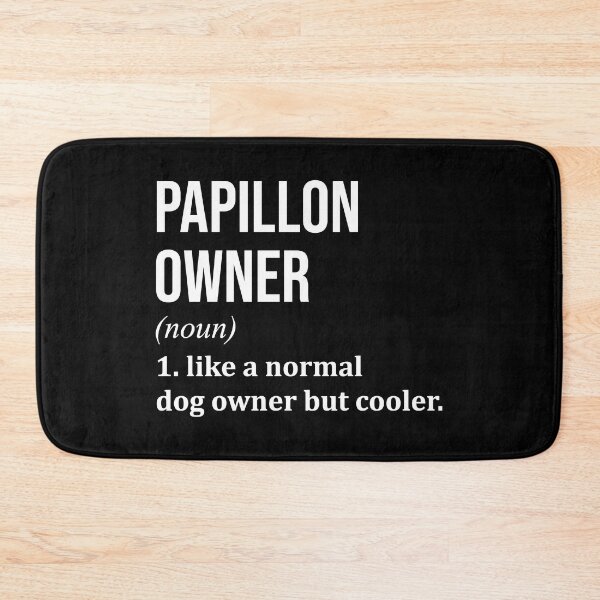 Item preview, Papillon Dog Owner Definition designed and sold by XCIV.