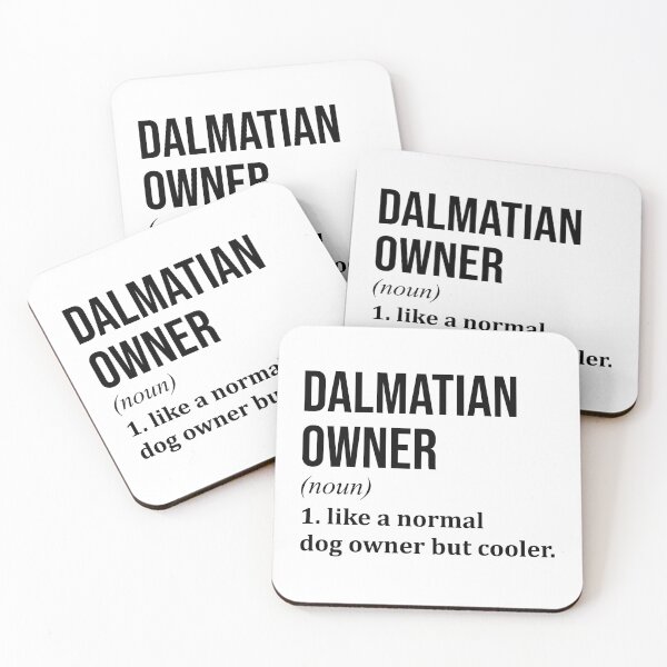 Item preview, Dalmatian Dog Owner Definition designed and sold by XCIV.