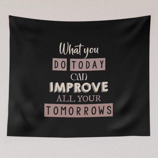 Item preview, What you do today can improve all your tomorrows designed and sold by Mandala & More.