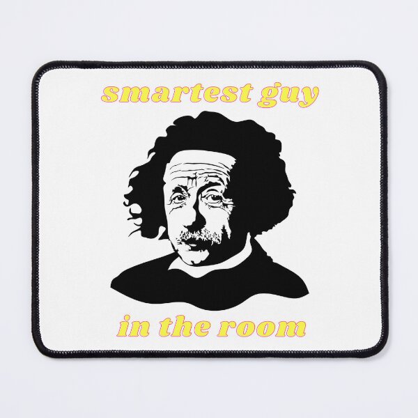 Item preview, Einstein - Smartest Guy in the Room 2 designed and sold by MerchQuiTue.