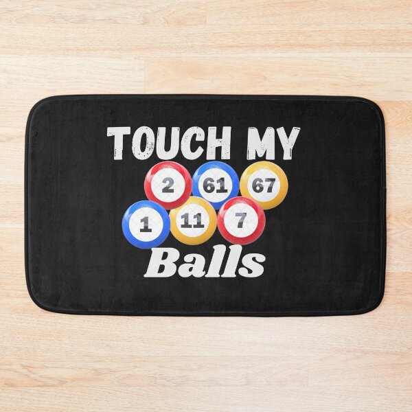 Item preview, Touch My Balls - Bingo Lover Gambler Gambling designed and sold by Mustaph-Shop.