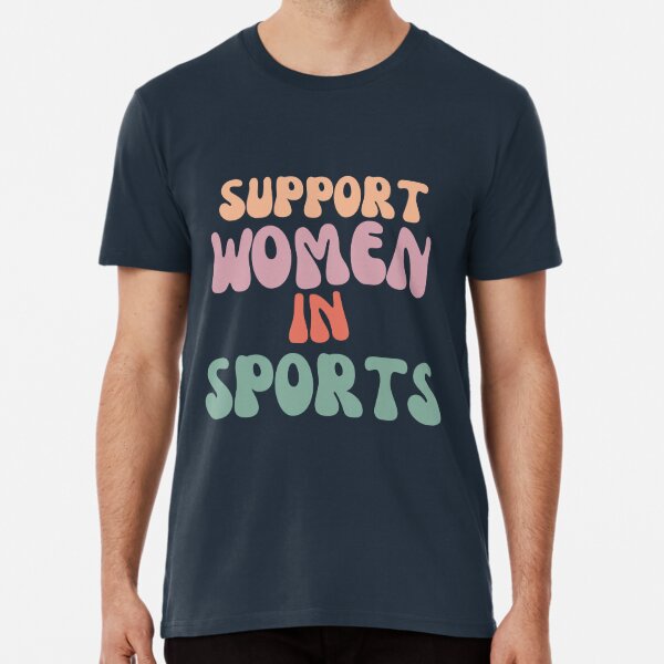 Support Women In Sports Merch & Gifts for Sale