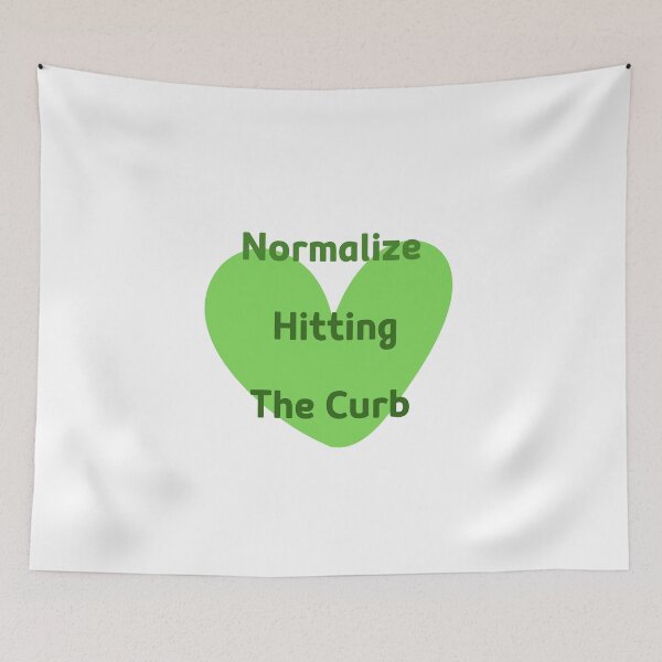 Item preview, Normalize Hitting The Curb designed and sold by erion-store.