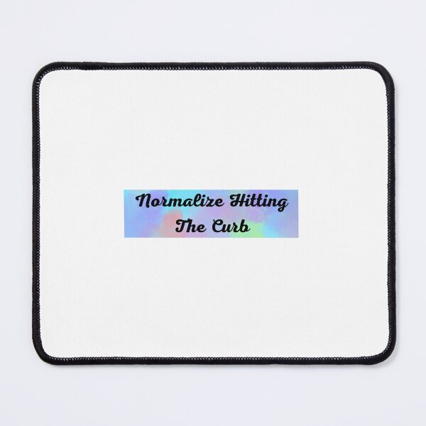 Item preview, Normalize Hitting The Curb designed and sold by erion-store.