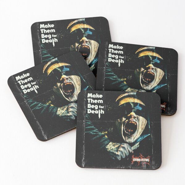 Item preview, Make Them Beg For Death Dying Fetus designed and sold by PhoenixCab22.