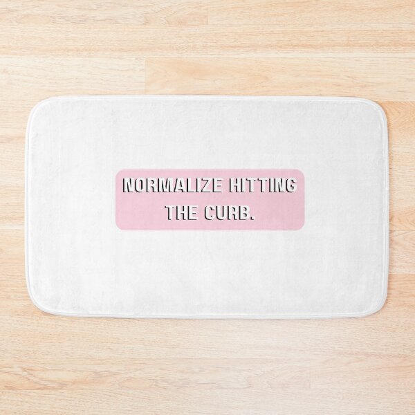 Item preview, Normalize Hitting The Curb designed and sold by erion-store.