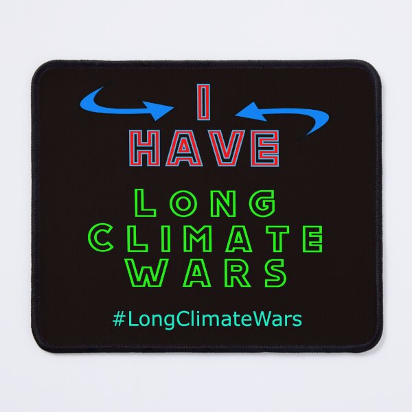 Item preview, Copy of I Have Long Climate Wars designed and sold by alien almanac.