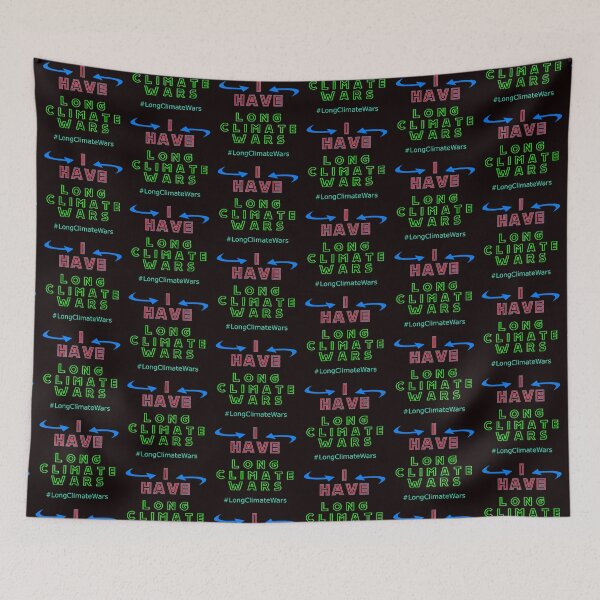 Item preview, Copy of I Have Long Climate Wars designed and sold by alien almanac.