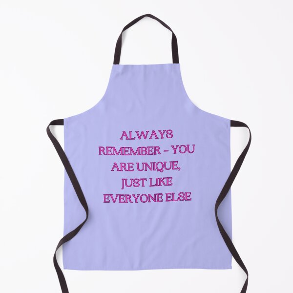 Item preview, Remember - You are UNIQUE just like everyone else designed and sold by DWeyers.