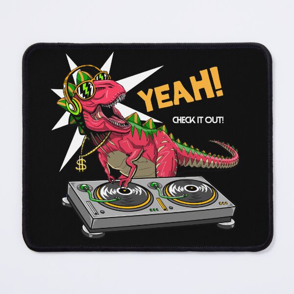 Item preview, yeah! check it out! (dj t-rex) designed and sold by hayrpictures.