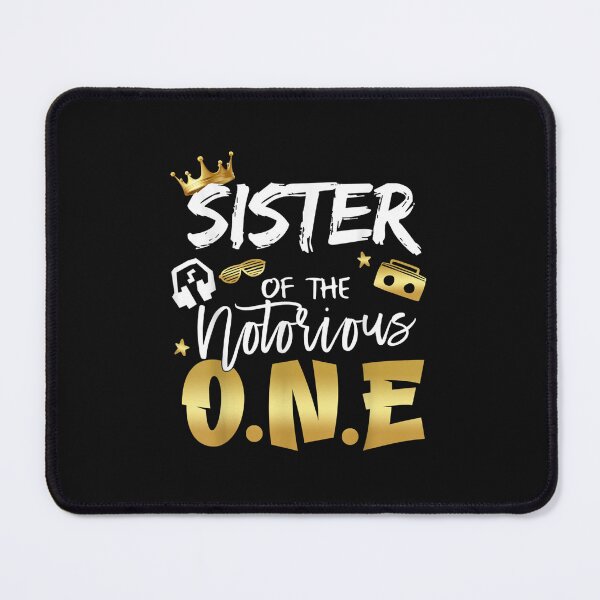 Item preview, Sister Of The Notorious One Old School Hip Hop 1st Birthday designed and sold by torresuhtin.