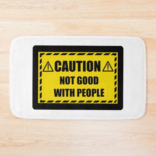 Item preview, CAUTION Not Good With People designed and sold by Widdershins  Art.