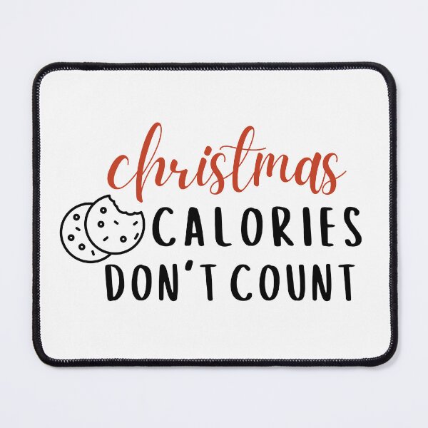 Item preview, Christmas calories don't count designed and sold by We Grow.
