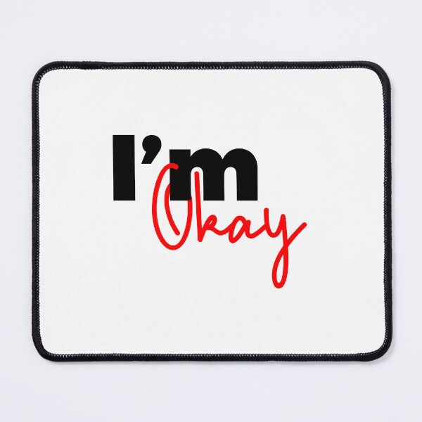 Item preview, I am okay : Elegant Word Art designed and sold by pixans.