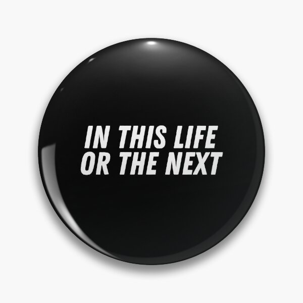 Item preview, In This Life Or The Next designed and sold by StickerSparkle.