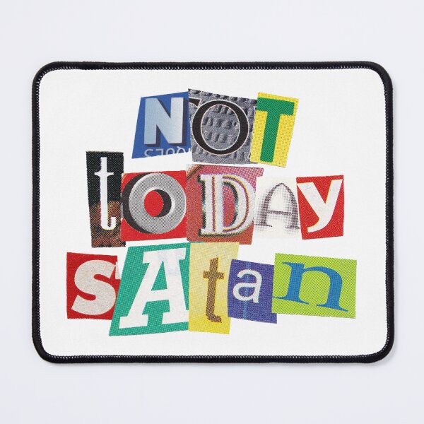 Item preview, NOT TODAY SATAN cut out letters magazine NOT TODAY SATAN designed and sold by Koolzilla.