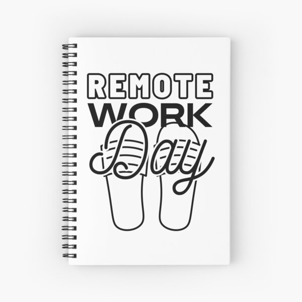 Funny Work From Home Employee Remote Worker Notebook: Funny