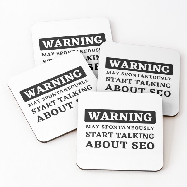Item preview, Warning - May Spontaneously Start Talking About SEO designed and sold by Motive Union.