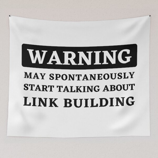 Item preview, Warning - May Spontaneously Start Talking About Link Building designed and sold by Motive Union.