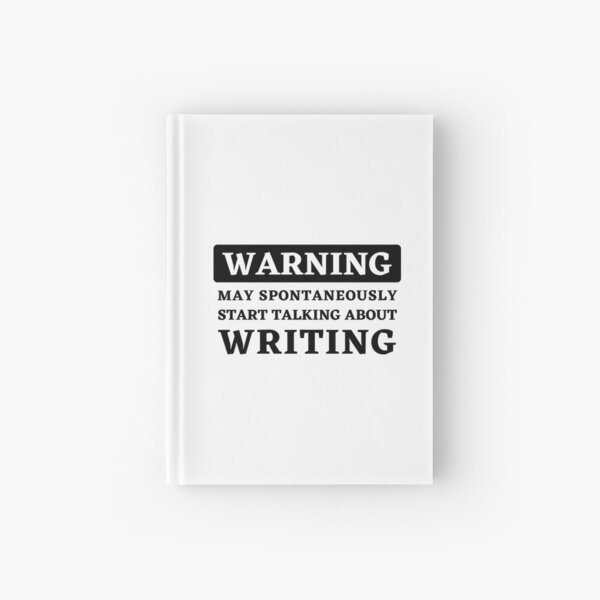 Item preview, Warning - May Spontaneously Start Talking About Writing designed and sold by Motive Union.
