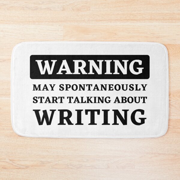 Item preview, Warning - May Spontaneously Start Talking About Writing designed and sold by Motive Union.