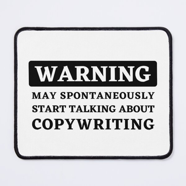 Item preview, Warning - May Spontaneously Start Talking About Copywriting designed and sold by Motive Union.