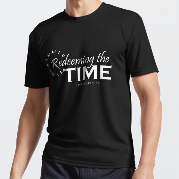 Item preview, Redeeming the TIME - Ephesians 5:16 designed and sold by FaithWare.