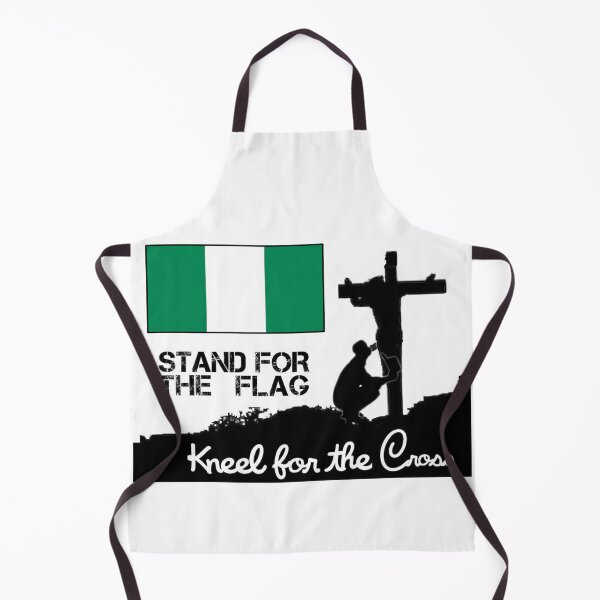 Item preview, Stand For The Nigerian Flag Kneel For The Cross designed and sold by JonathanR1994.