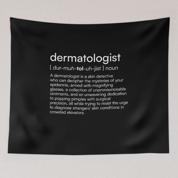 Item preview, Dermatologist Definition designed and sold by Merchgard.