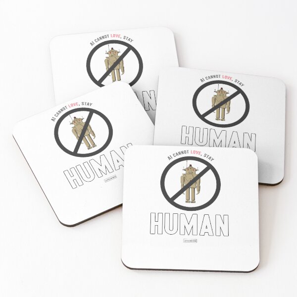 Item preview, AI Cannot Love - Stay Human, Character AI, Humanity / black text designed and sold by SoloAutenica.