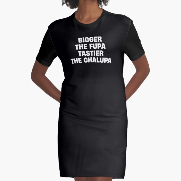 Bigger The Fupa Tastier The Chalupa A-Line Dress for Sale by unionpride