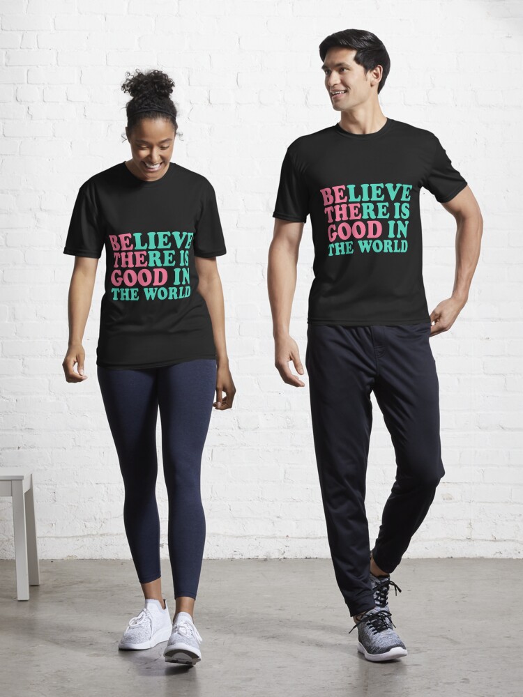 Inspirational Gifts - Be The Good Believe There is Good in the