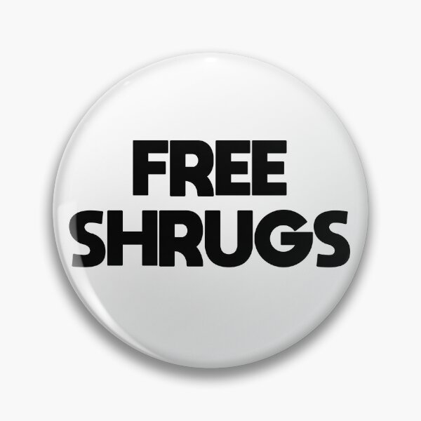 Item preview, FREE SHRUGS designed and sold by Captain Whammy.