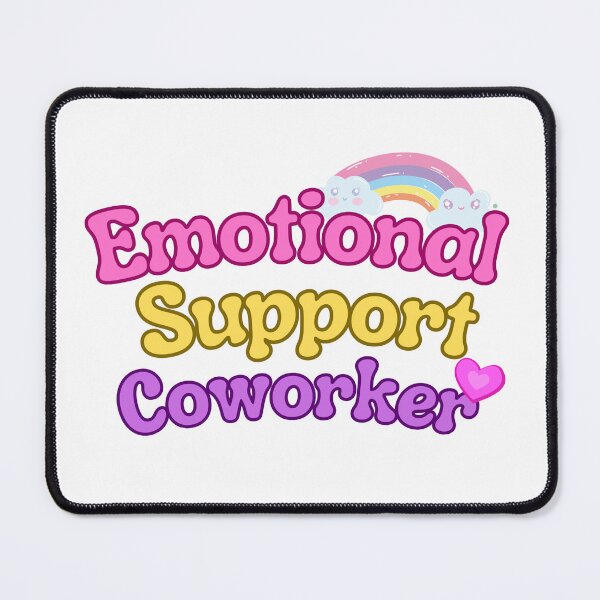 Item preview, Emotional Support Coworker designed and sold by Uryummypie.