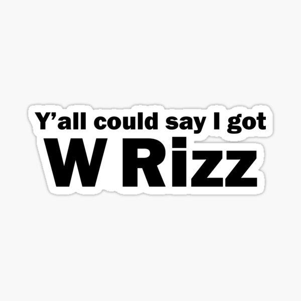 White People Say W Rizz, Rizz / Unspoken Rizz