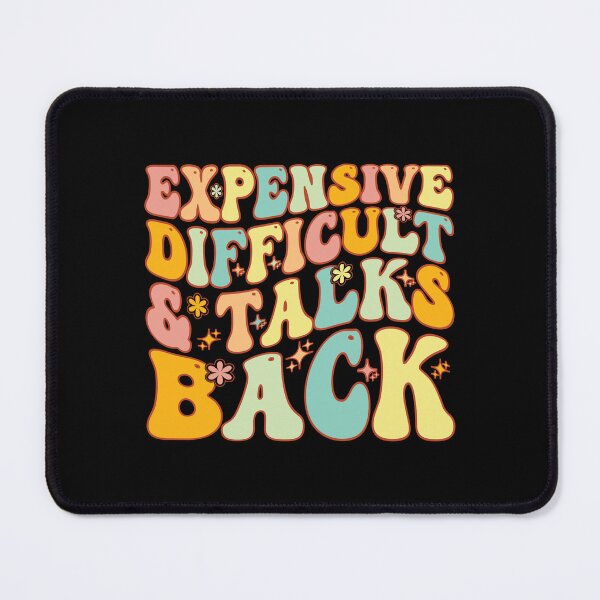 Item preview, Groovy Expensive Difficult And Talks Back Mom Life For women designed and sold by T-DESIGNEDZ.